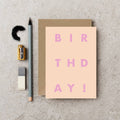 Birthday Card in Nude & Pink | A6 | Litho Printed | Blank Inside