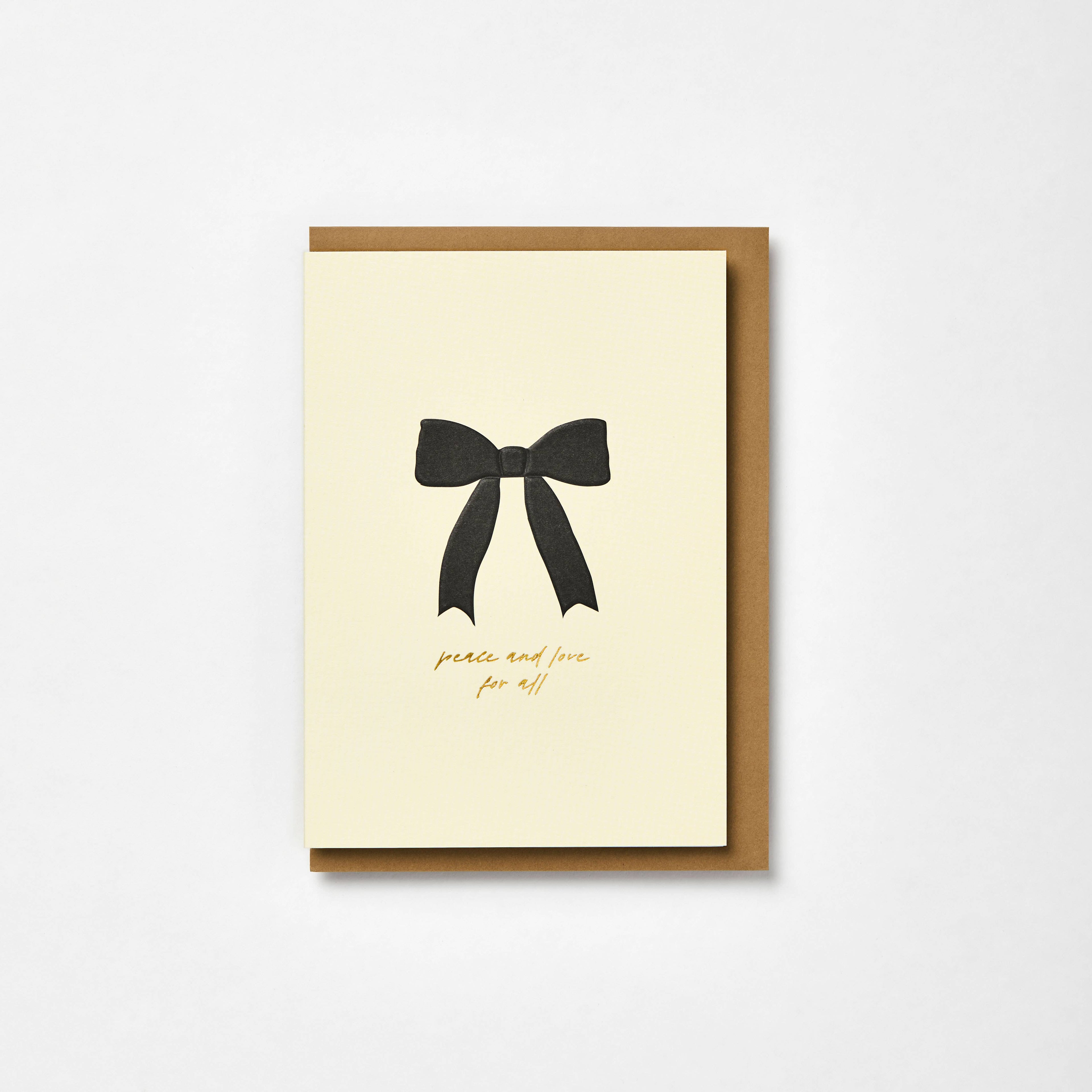 Embossed & Gold Foiled 'Peace and love for all' bow card